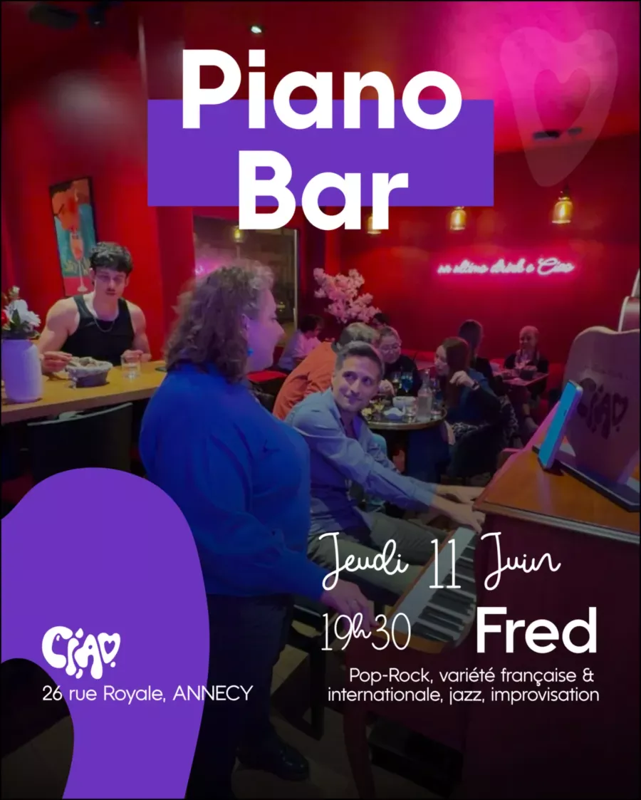 Concert Piano Bar au Ciao - 11/06/26 - Ciao - Annecy (Haute-Savoie)