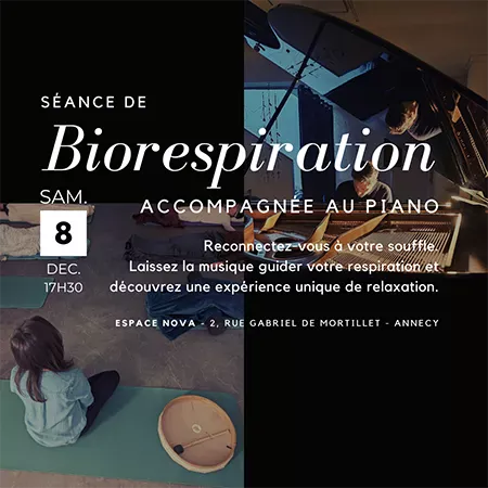 Concert Piano Biorespiration - 8/12/24 - Espace NOVA - Annecy (Haute-Savoie)